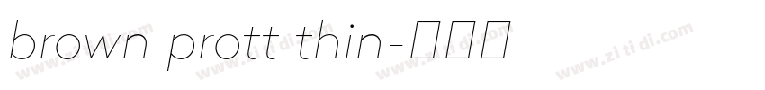 brown prott thin字体转换